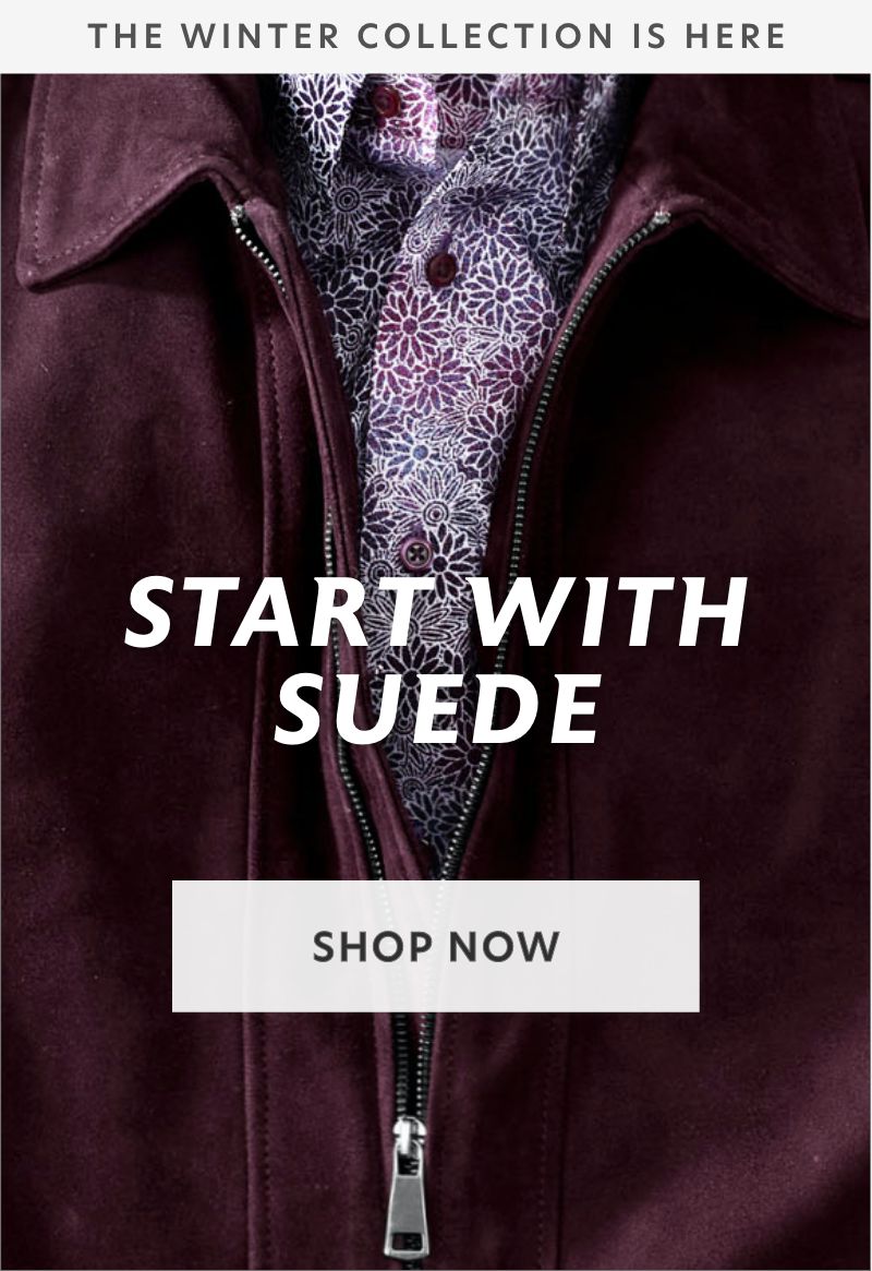 Start with Suede 